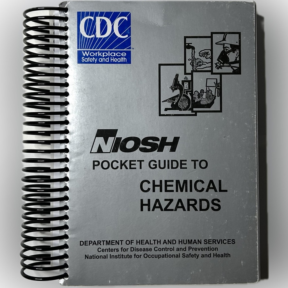 NIOSH Pocket Guide to Chemical Hazards 2007 Spiral Bound Book CDC Workplace